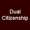 Dual Citizenship